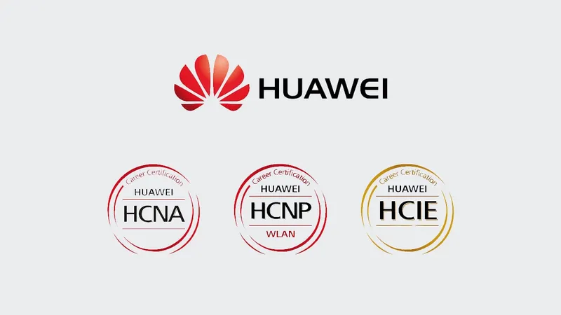 华为认证 Huawei certified